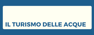 Il turismo delle acque