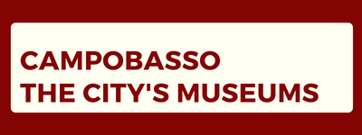 campobasso museums