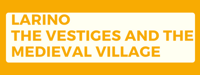 Larino - the roman vestiges and the medieval village